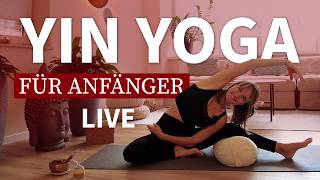 LIVE Yin Yoga um deine Hüfte zu öffnen | Sanfte Routine | Für Beginner geeignet