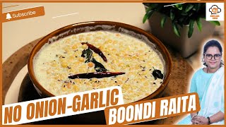 No onion-garlic Boondi Ka Raita | Tadke Wali Dahi Boondi | Home Cook Sudha