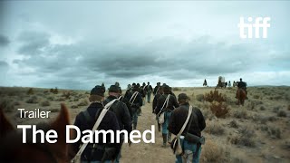 THE DAMNED Trailer | TIFF 2024