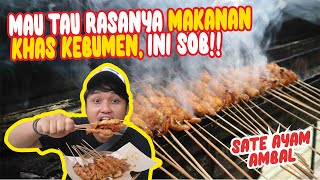 SATENYA ORANG KEBUMEN SOB !!! SATE AMBAL KULINER KHAS KEBUMEN !!!