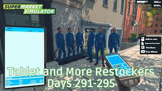 Tablet and More Restockers - Days 291-295 - Longplay - No Commentary - #SupermarketSimulator - #38