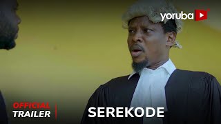 Serekode Yoruba Movie 2024 | Official Trailer | Now Showing On Yorubaplus