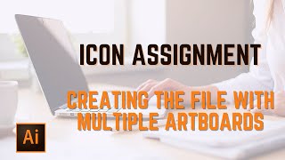 Creating Icon Assignment - 3 Artboards File