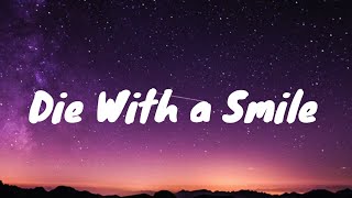 Lady Gaga, Bruno Mars- Die With a Smile Lyrics