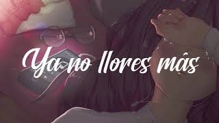 Ximena Rap - 😞Ya no llores mas 💔 (LETRA)