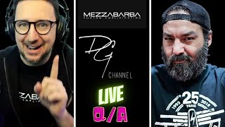 Live Mezzabarba & DGChannel Q/A ep.1