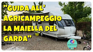 TOUR COMPLETO DELL'AGRICAMPEGGIO LA MAIELLA DEL GARDA!!!🏕️