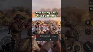 3 Game perang Dunia Offline Size kecil #shortvideo  #wargames #androidgames #gamepertempuran #games