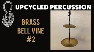 Upcycled Percussion - Brass Bell Vine #2 on Drum Kit