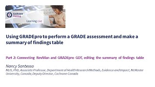 Part 2: Connecting RevMan and GRADEpro GDT, editing the summary of findings table