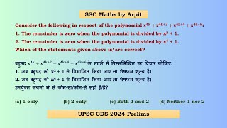 Consider the following in respect of the polynomial 𝐱^𝟒𝐤 + 𝐱^(𝟒𝐤+𝟐) + 𝐱^(𝟒𝐤+𝟒) + 𝐱^(𝟒𝐤+𝟔):