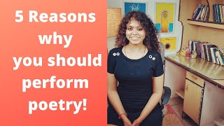 5 Reasons why you should perform your poetry in public! | Poetry tips for beginners |