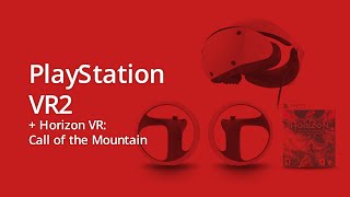 Virtuálně reálná nálož | Videonávod pro PlayStation VR2 + Horizon VR: Call of the Mountain