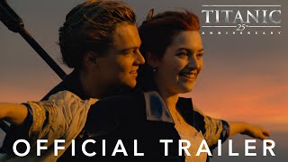 Titanic 25th Anniversary | Official Trailer | In Cinemas Feb 10