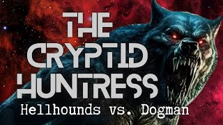 HELLHOUNDS VS. DOGMAN WITH JOHN VANDEVENTER