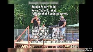 Balogh Family 2024 X Légy az enyém légy a párom Megarom iratkozzfel