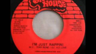 M.C. Tony Rone - I'm Just Rappin! (Brick House-1986)