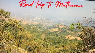 Road trip to MATHERAN- hill station after lockdown