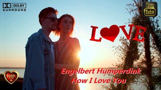 Engelbert Humperdink - How I Love You