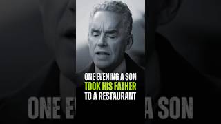 One Evening A Son Took his Father #motivation #jordanpetersonquotes #canadianprofessor #motivation