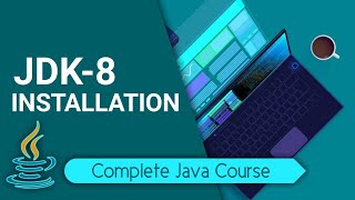 Java - How to Install JDK in Windows?