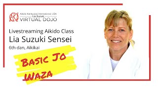 Livestream - Basic Jo Kata - Lia Suzuki Sensei, 6th dan Aikikai