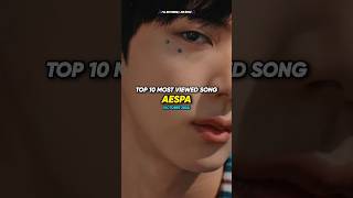 TOP10 | MOST VIEWED SONG OF AESPA ON YOUTUBE (OCTOBER 2024) #aespa #kpop #shorts