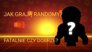 SPRAWDZAM JAK GRAJĄ RANDOMY w Brawl Stars!