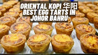 Oriental Kopi 华阳: JB BEST EGG TARTS & Authentic Malaysian Food Johor Bahru Street Nasi Lemak 新山美食之旅