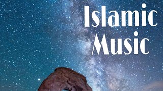 Beautiful Islamic Background Music For Content Creators No Copyright