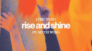 Rise and Shine (feat. Mitch Wong) [Official Lyric Video] // The Belonging Co