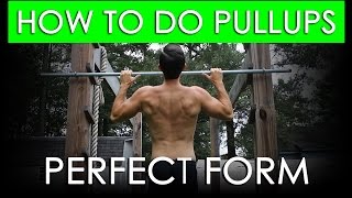 How to do Pullups - Perfect Form - Back Training Tutorial - How to Do Chin Ups