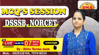 MOST IMPORTANT MCQ'S SESSION | DSSSB & NORCET  | BY RITTU VARMA MAM | DNA NURSING COACHING | DNA