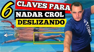 💥 6 CLAVES para NADAR CROL correctamente con menos Esfuerzo | Estilo libre Natacion Eficiente