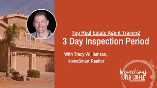 Top Real Estate Agent Training - 3 Day Inspection Period