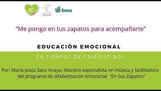 Me pongo en tus zapatos para acompañarte. Educación Emocional para tiempos de crisis (o no). ESZ