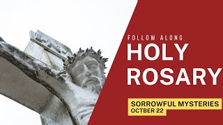 Tuesday's Rosary -- SORROWFUL Mysteries -- Follow Along ❤️ Virtual Rosary (October 22)