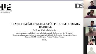 Reabilitação Peniana Pós-Prostatectomia Radical - Prof. Helce Ribeiro