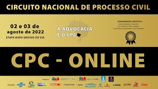 Circuito Nacional de Processo Civil - 03 de agosto de 2022