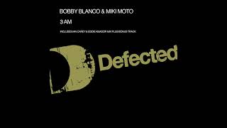 Bobby Blanco & Miki Moto - 3 AM (Original Mix)