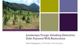 Metzger: Landscape Triage: Avoiding extinction debt payment with restoration