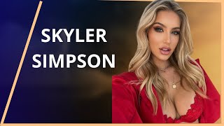 SKYLER SIMPSON.AMERICAN MODEL AND SOCIAL INFLUENCER BIO AND INFO.