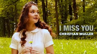 Christian Müller - I Miss You