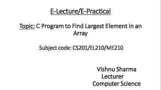 Find Largest Element in an Array in C