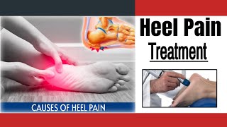 Treatment of Heal pain | What are the Causes Of Heel pain | Heel Pain Treatment In Hindi