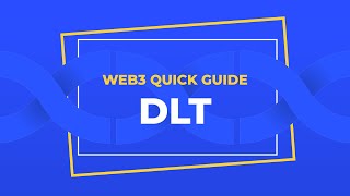 Web3 Quick Guide — Distributed Ledger Technology