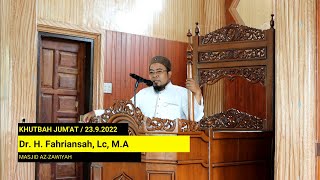 Khutbah Jum'at | Dr. H. Fahriansah, Lc, M.A