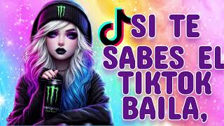 SI TE SABES EL TIKTOK BAILÁ!