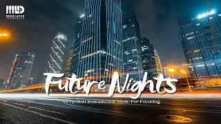 MLID Up-Beat Instrumental, "Into A New Dimension" - Future Nights