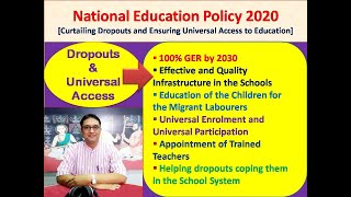 Recommendations of NEP 2020 on Dropouts and Universal Access to Education (Part-1)